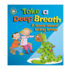 Picture of OUR EMOTIONS AND BEHAVIORS TAKE A DEEP BREATH-A BOOK ABOUT BEING BRAVE                   